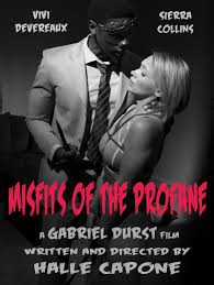 MISFITS OF THE PROFANE 