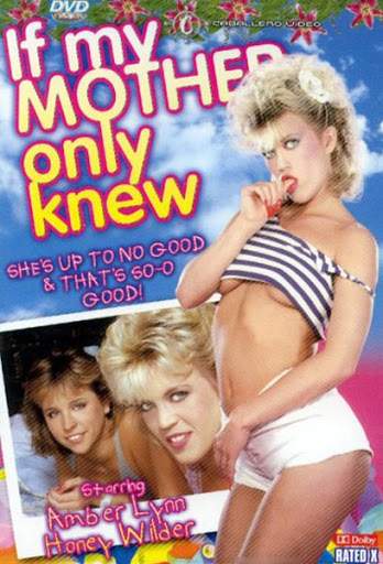 If My Mother... Only Knew