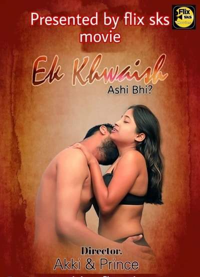 EK Khuswaish  (webseries)
