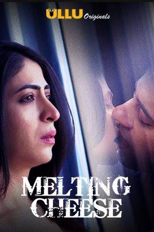 Melting Cheese  ( WEB SERIES )