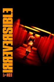 Irreversible UNCUT