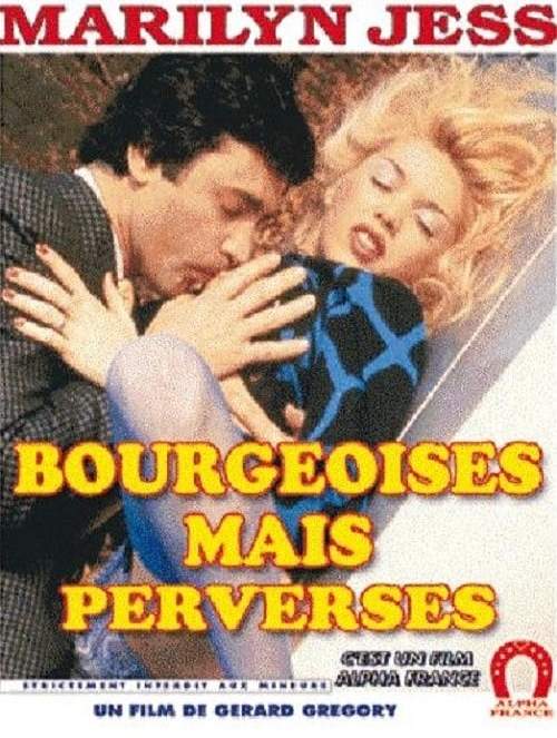 Bourgeoises mais... perverses!