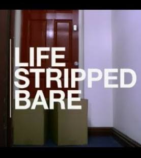 Life Stripped Bare
